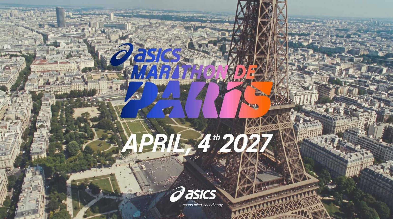 Paris Marathon 2027 Registration Is Open – And It's Now a Ballot Race 1 Aerial view of Paris with the Eiffel Tower and the official ASICS Marathon de Paris 2027 branding overlay showing the race date April 4, 2027